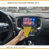 Android Box Chevrolet Colorado 2017 - Địa Chỉ Lắp Đặt Chính Hãng TPHCM