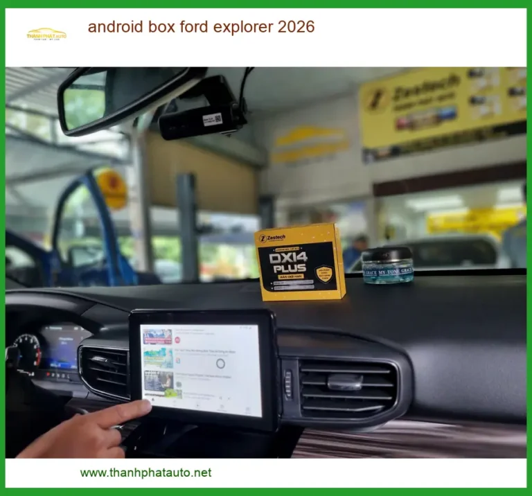 Android Box Ford Explorer 2026 - Trung Tâm Nâng Cấp Uy Tín TPHCM