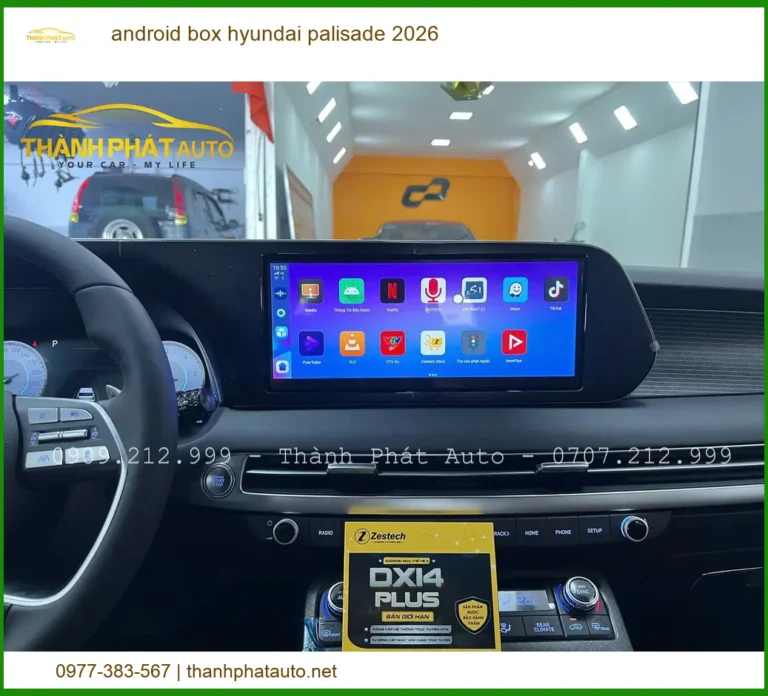 Màn Hình Android Box Hyundai Palisade 2026 - Trung Tâm Lắp Đặt Chính Hãng TPHCM