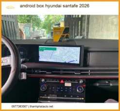 Android Box Hyundai SantaFe 2026 - Địa Chỉ Lắp Đặt Uy Tín TPHCM