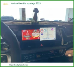Android Box Kia Sportage 2023 - Địa Chỉ Lắp Đặt Uy Tín TPHCM