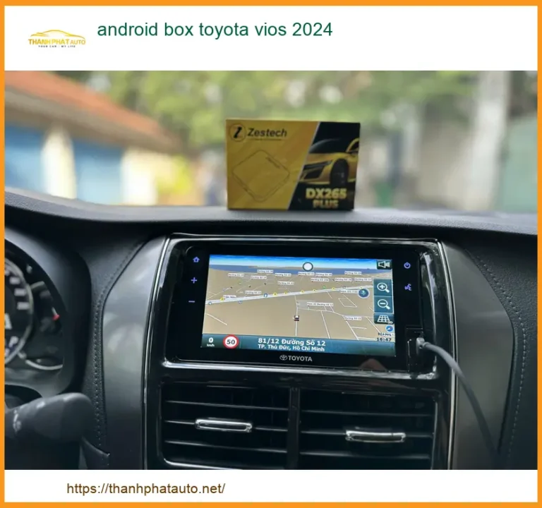 Android Box Toyota Vios 2024 - Trung Tâm Lắp Đặt Chính Hãng Uy Tín TPHCM