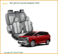 Bọc Ghế Da Cao Cấp Hyundai Stargazer 2025 - Địa Chỉ Lắp Đặt Uy Tín TPHCM
