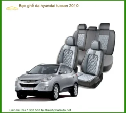 Bọc Ghế Da Hyundai Tucson 2010 - Trung Tâm Nâng Cấp Chính Hãng TPHCM