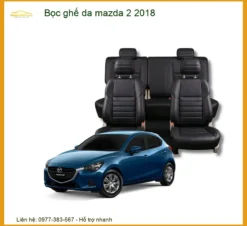 Bọc Ghế Da Mazda 2 2018 - Trung Tâm Lắp Đặt Ghế Da Cao Cấp Chính Hãng TPHCM