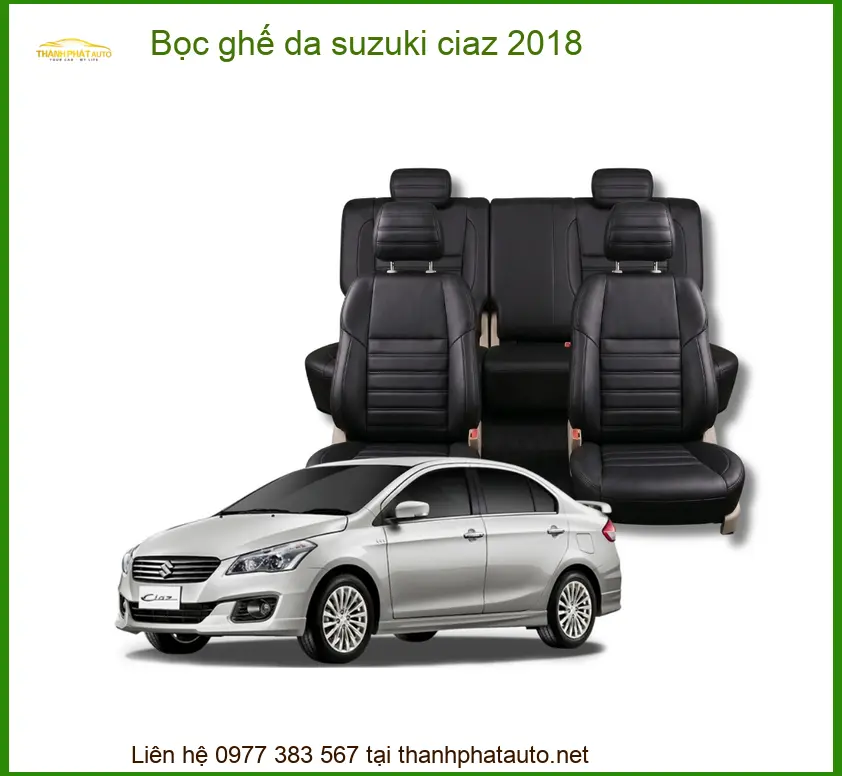 Bọc Ghế Da Suzuki Ciaz 2018 - Đơn Vị Thi Công Chính Hãng Giá Tốt TPHCM