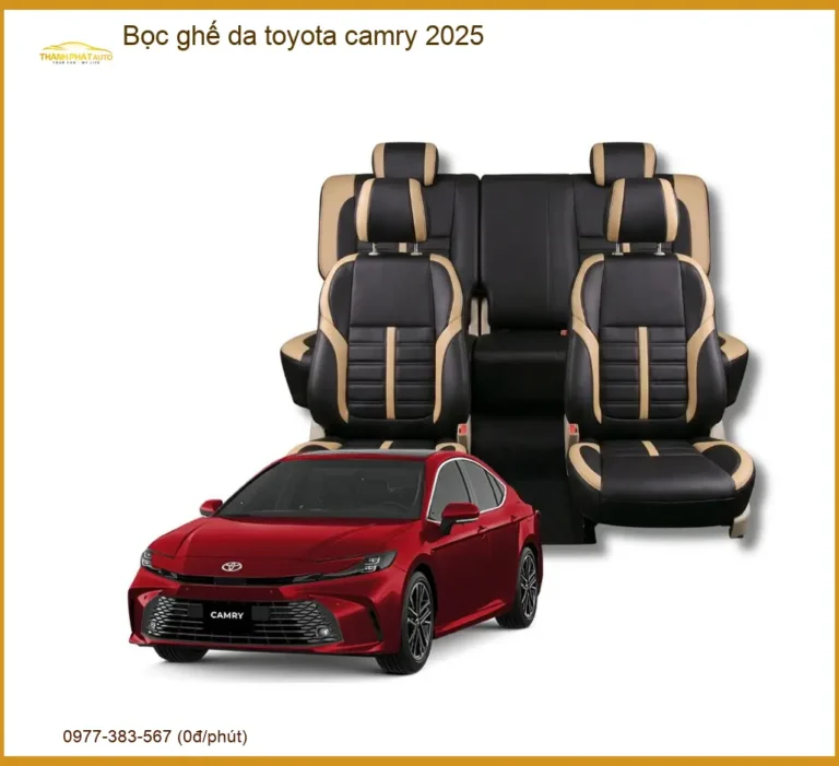 Bọc Ghế Da Toyota Camry 2025 - Trung Tâm Lắp Đặt Uy Tín TPHCM