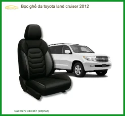Bọc Ghế Da Toyota Land Cruiser 2012 - Trung Tâm Thi Công Uy Tín TPHCM
