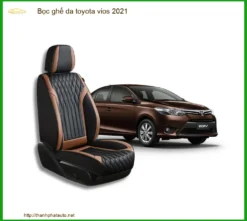 Bọc Ghế Da Toyota Vios 2021 - Địa Chỉ Lắp Đặt Uy Tín TPHCM