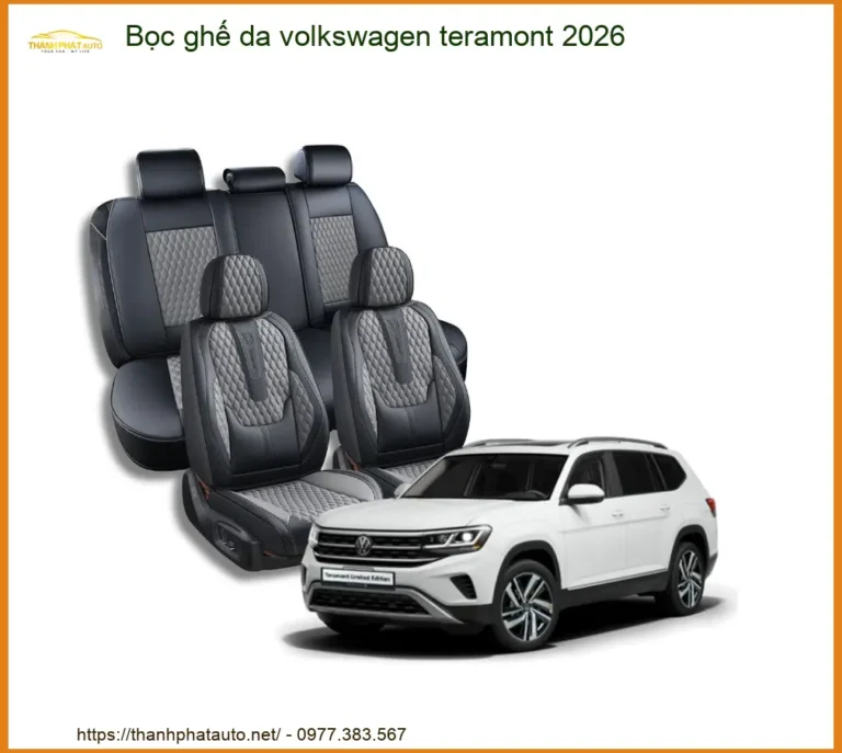 Bọc ghế da Volkswagen Teramont 2026 - Trung Tâm Nâng Cấp Chính Hãng TPHCM