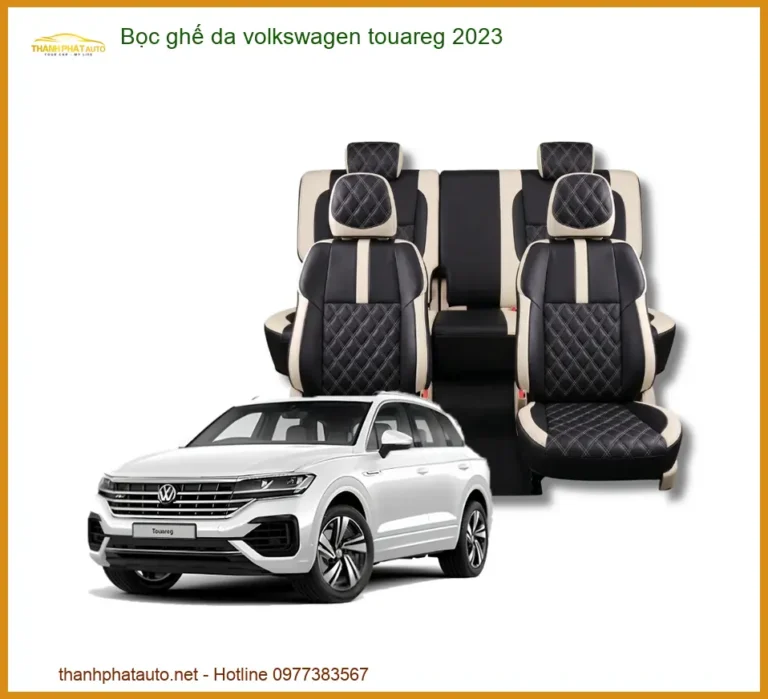 Bọc Ghế Da Volkswagen Touareg 2023 - Đơn Vị Thi Công Cao Cấp TPHCM