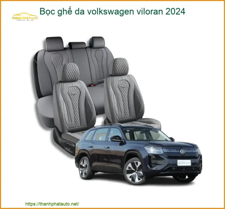 Bọc ghế da Volkswagen Viloran 2024 - Trung Tâm Thi Công Chính Hãng TPHCM