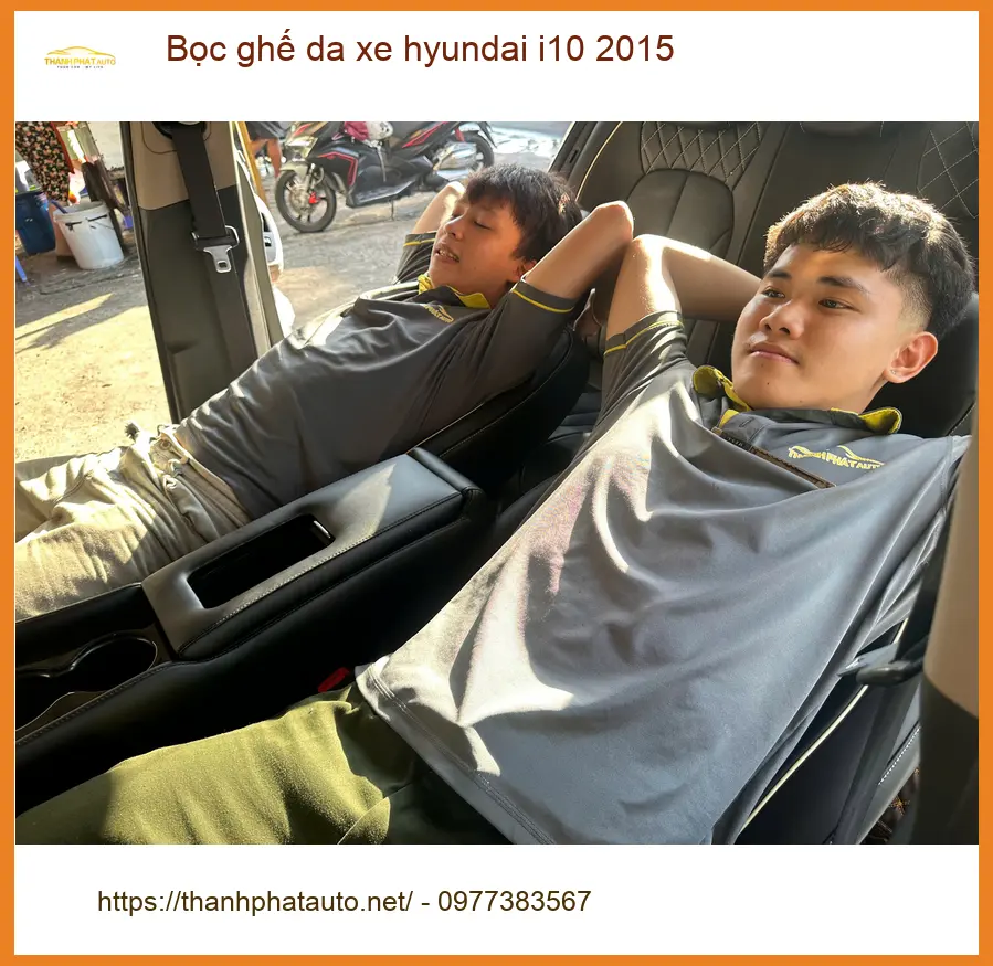 Anh Trọng bọc ghế da xe Hyundai i10 2015 tại Quận 4 để nâng tầm nội thất