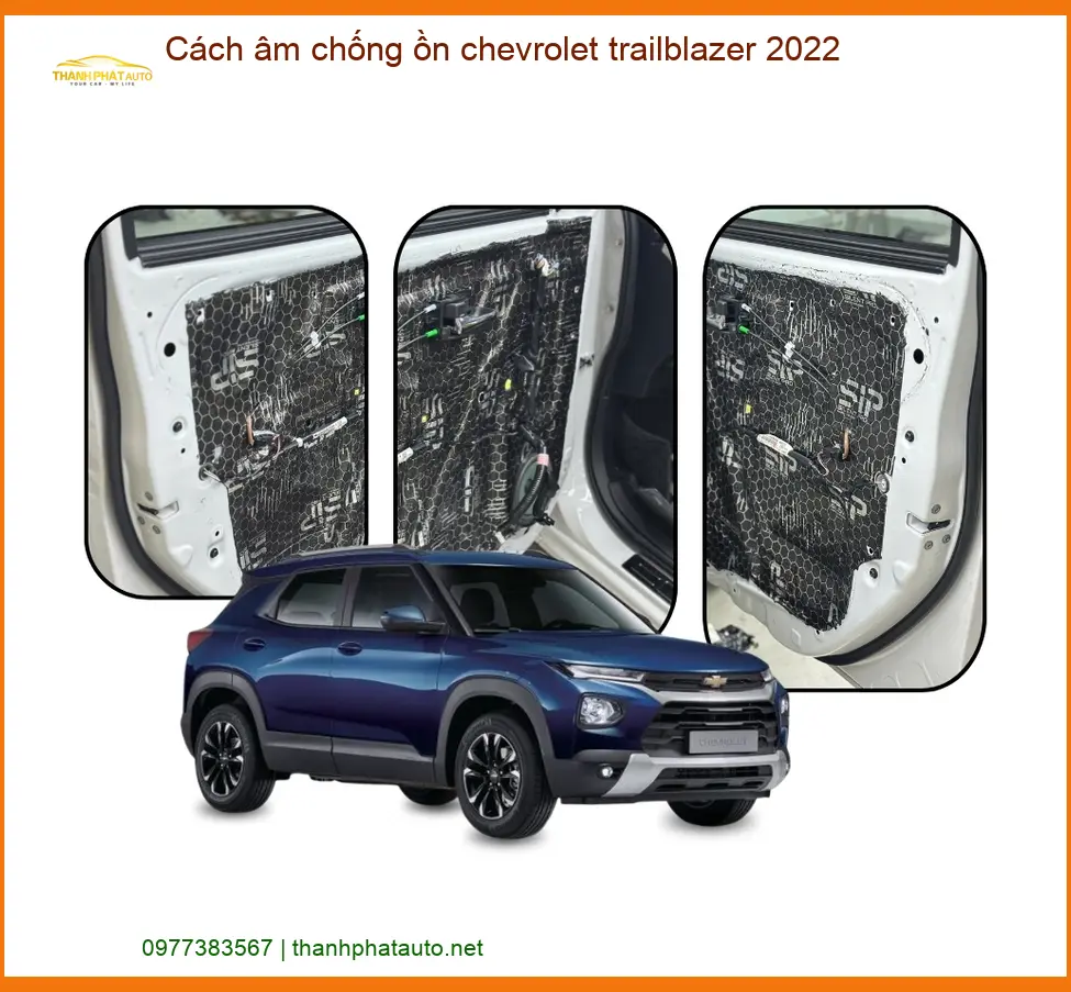 Cách âm Chevrolet Trailblazer 2022 - Địa Chỉ Thi Công Giá Tốt TPHCM