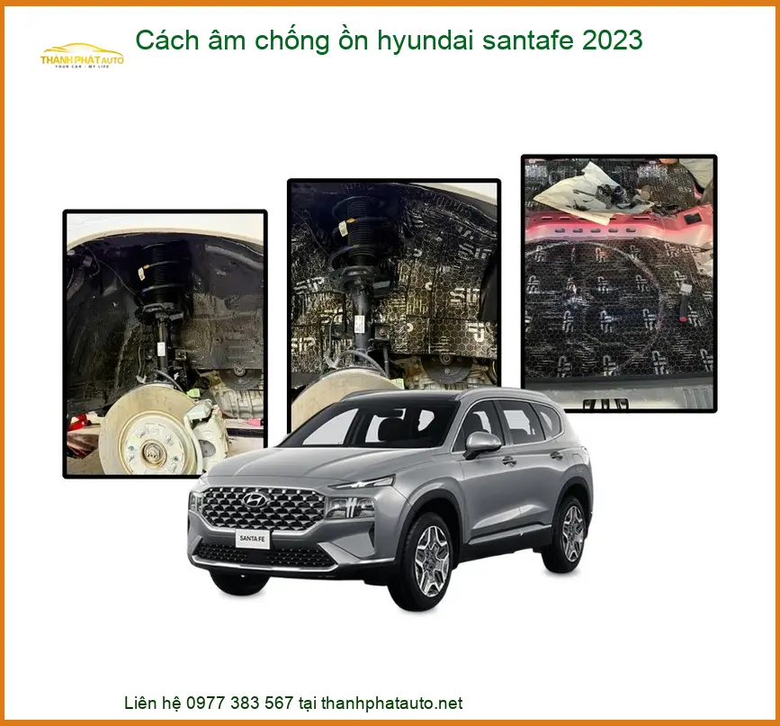 Cách Âm Chống Ồn Hyundai Santafe 2023 - Trung Tâm Lắp Đặt Uy Tín TPHCM