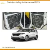 Cách âm chống ồn Kia Carnival 2023