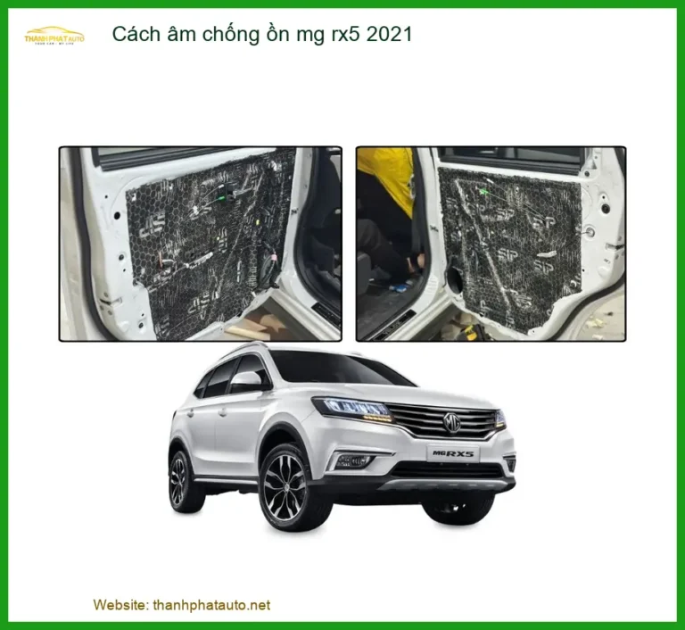 Cách âm chống ồn MG RX5 2021 - Địa Chỉ Lắp Đặt Chính Hãng Uy Tín TPHCM