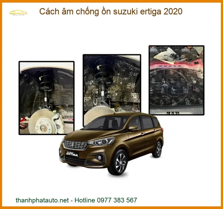 Cách âm chống ồn Suzuki Ertiga 2020 - Địa Chỉ Lắp Đặt Uy Tín TPHCM