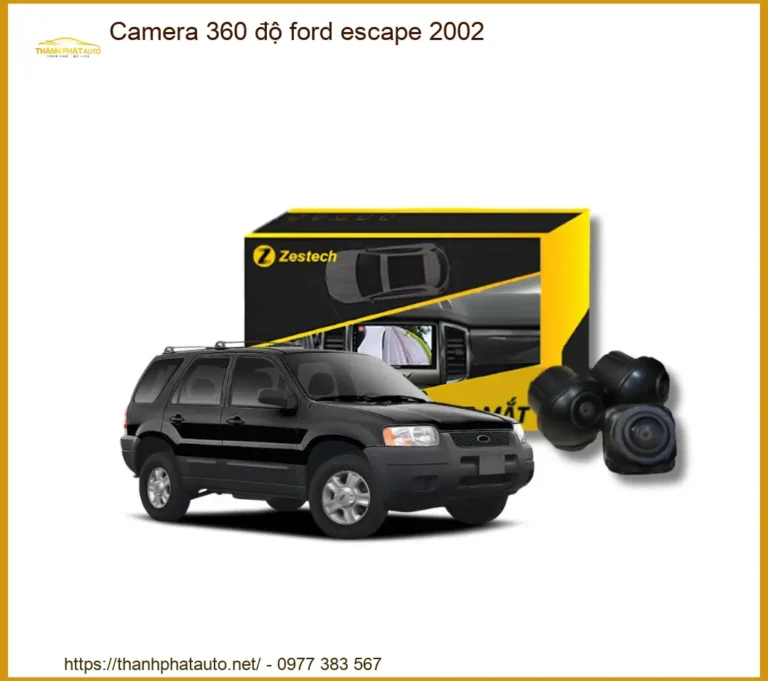 Camera 360 độ Ford Escape 2002 - Địa Chỉ Lắp Đặt Chính Hãng Uy Tín TPHCM