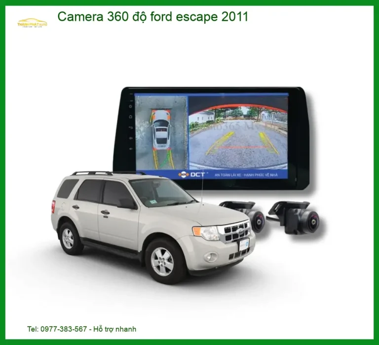 Camera 360 độ Ford Escape 2011 - Nơi Lắp Đặt Chính Hãng Uy Tín TPHCM