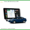 Camera 360 độ Ford Focus 2008 - Đơn Vị Lắp Đặt Cao Cấp Giá Tốt TPHCM