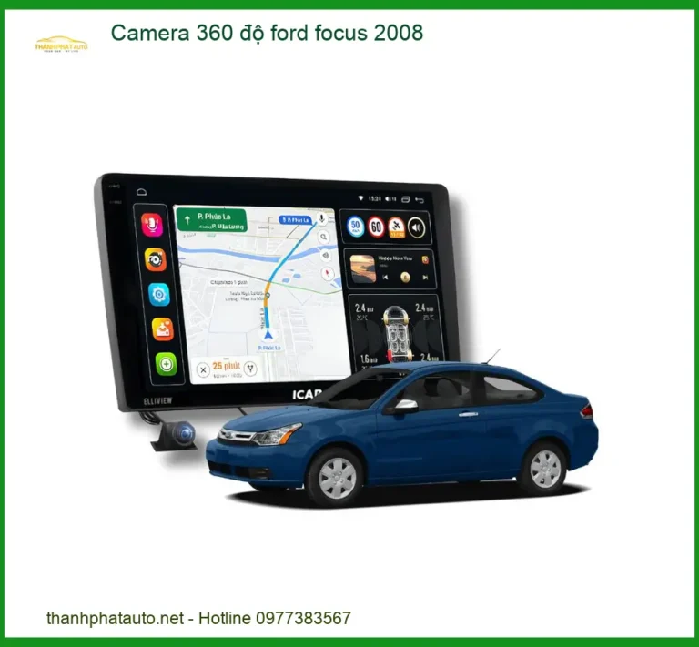 Camera 360 độ Ford Focus 2008 - Đơn Vị Lắp Đặt Cao Cấp Giá Tốt TPHCM