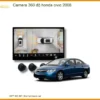 Camera 360 độ Honda Civic 2008 - Địa Chỉ Lắp Đặt Uy Tín TPHCM
