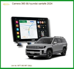 Camera 360 độ Hyundai SantaFe 2024 - Địa Chỉ Lắp Đặt Uy Tín TPHCM