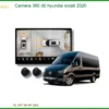 Camera 360 độ Hyundai Solati 2020 - Trung Tâm Lắp Đặt Chính Hãng TPHCM