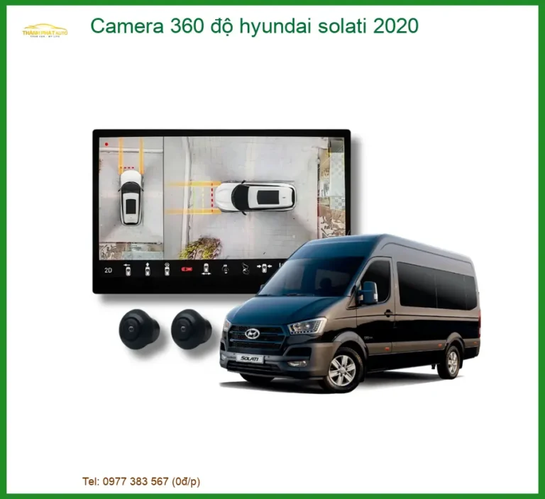 Camera 360 độ Hyundai Solati 2020 - Trung Tâm Lắp Đặt Chính Hãng TPHCM