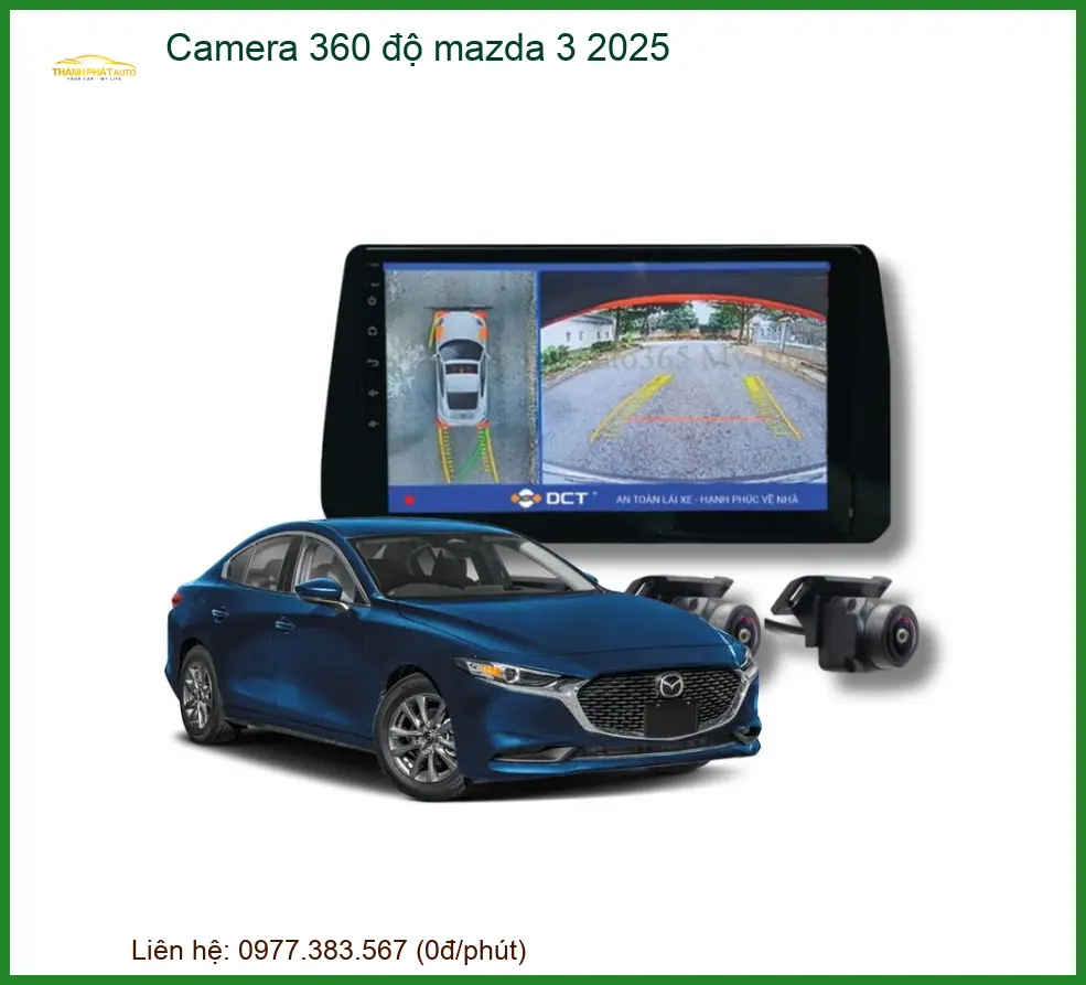 Camera 360 độ Mazda 3 2025 - Trung Tâm Lắp Đặt Chính Hãng TPHCM