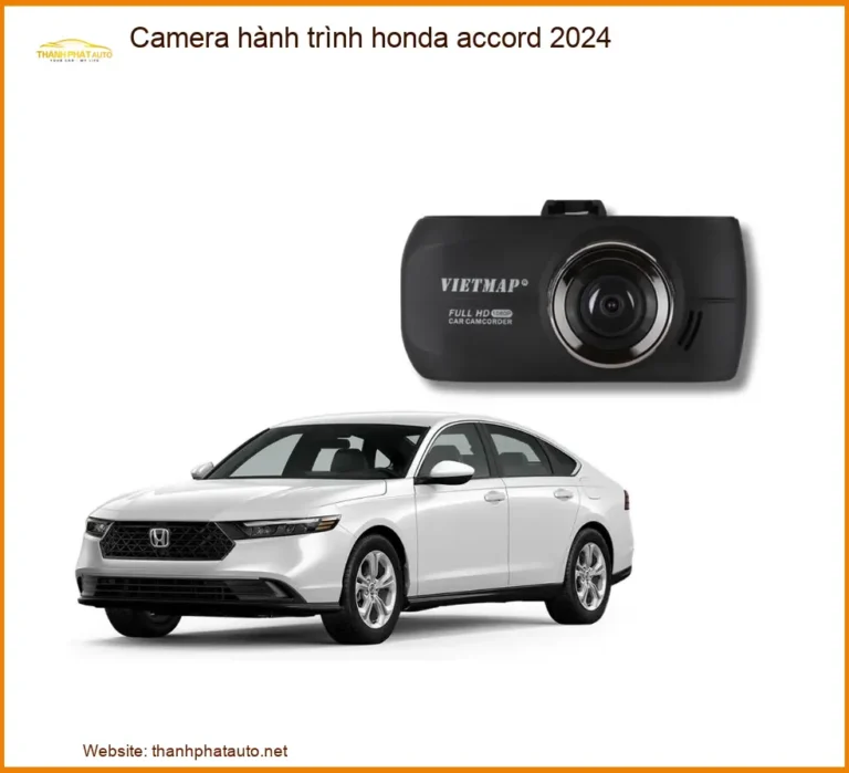 Camera hành trình Honda Accord 2024 - Địa Chỉ Lắp Đặt Uy Tín TPHCM