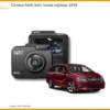 Camera Hành Trình Honda Odyssey 2019 - Trung Tâm Lắp Đặt Chính Hãng TPHCM