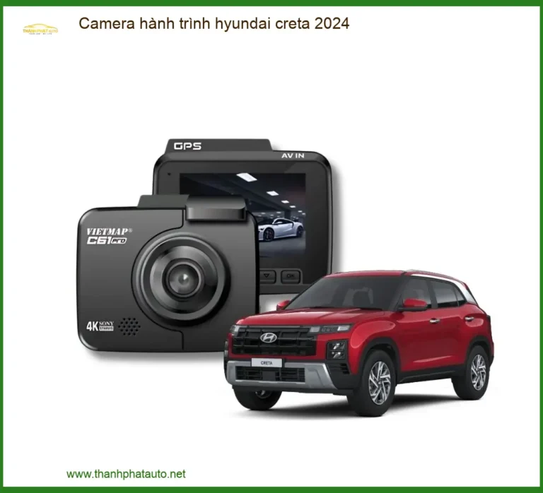 Camera Hành Trình Hyundai Creta 2024 - Trung Tâm Lắp Đặt Chính Hãng TPHCM