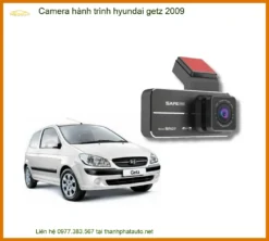 Camera hành trình Hyundai Getz 2009 - Trung Tâm Gắn Chính Hãng Cao Cấp TPHCM