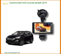 Camera Hành Trình Hyundai Santafe 2015 - Trung Tâm Lắp Đặt Uy Tín TPHCM