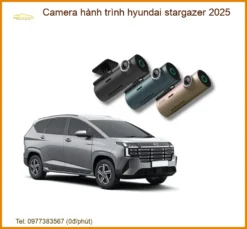 Camera Hành Trình Hyundai Stargazer 2025 - Trung Tâm Lắp Đặt Chính Hãng TPHCM