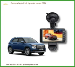 Camera Hành Trình Hyundai Venue 2024 - Trung Tâm Gắn Chính Hãng TPHCM