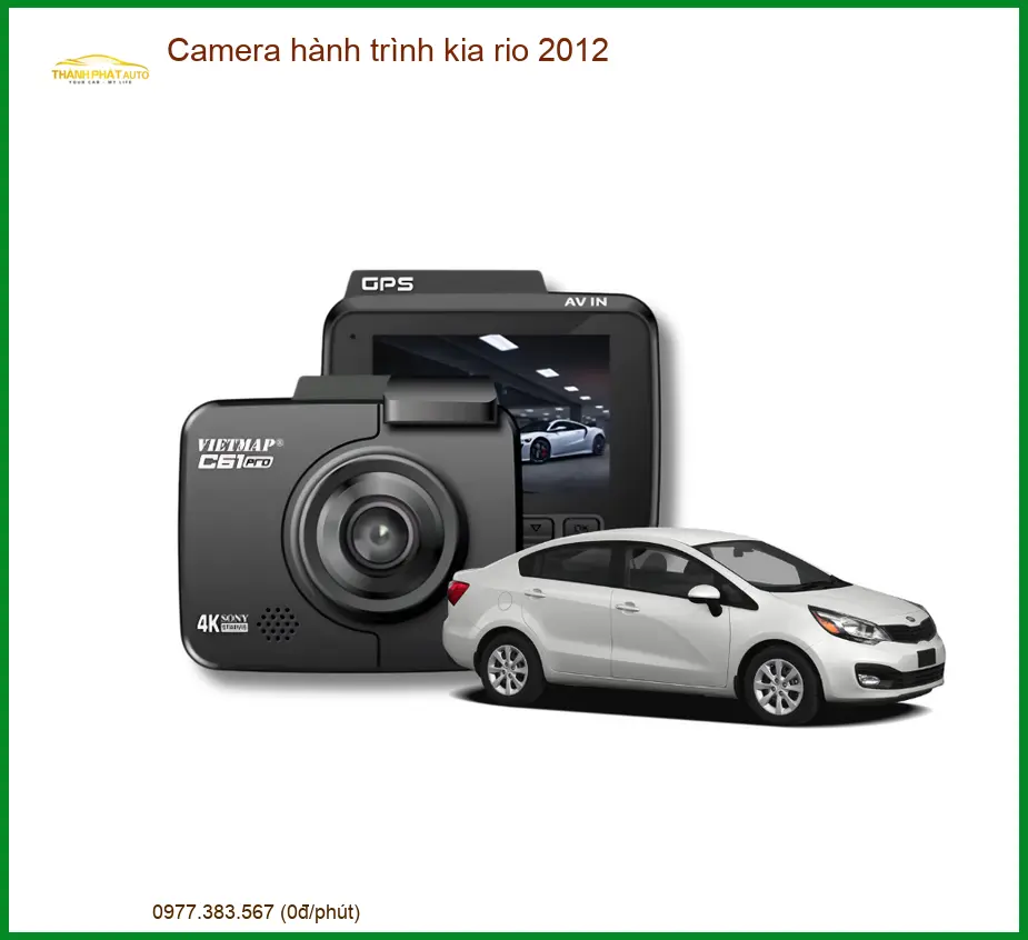 Camera hành trình Kia Rio 2012 - Nơi Lắp Đặt Giá Tốt Cao Cấp TPHCM