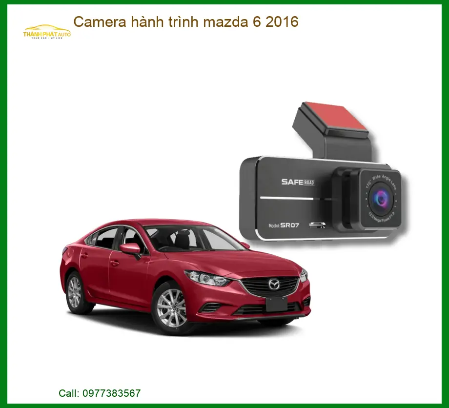Camera Hành Trình Mazda 6 2016 - Địa Chỉ Lắp Đặt Uy Tín TPHCM