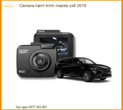 Camera Hành Trình Mazda CX8 2019 - Địa Chỉ Lắp Đặt Chính Hãng TPHCM