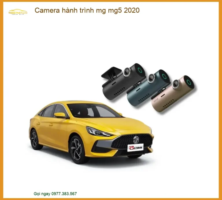 Camera hành trình MG MG5 2020 - Trung Tâm Lắp Đặt Uy Tín TPHCM