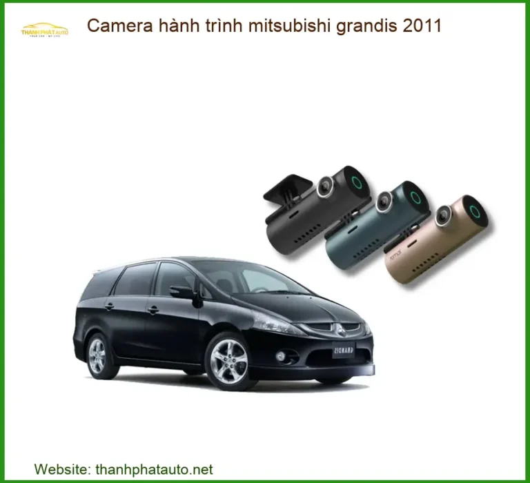 Camera Hành Trình Mitsubishi Grandis 2011 - Địa Chỉ Lắp Đặt Chính Hãng TPHCM