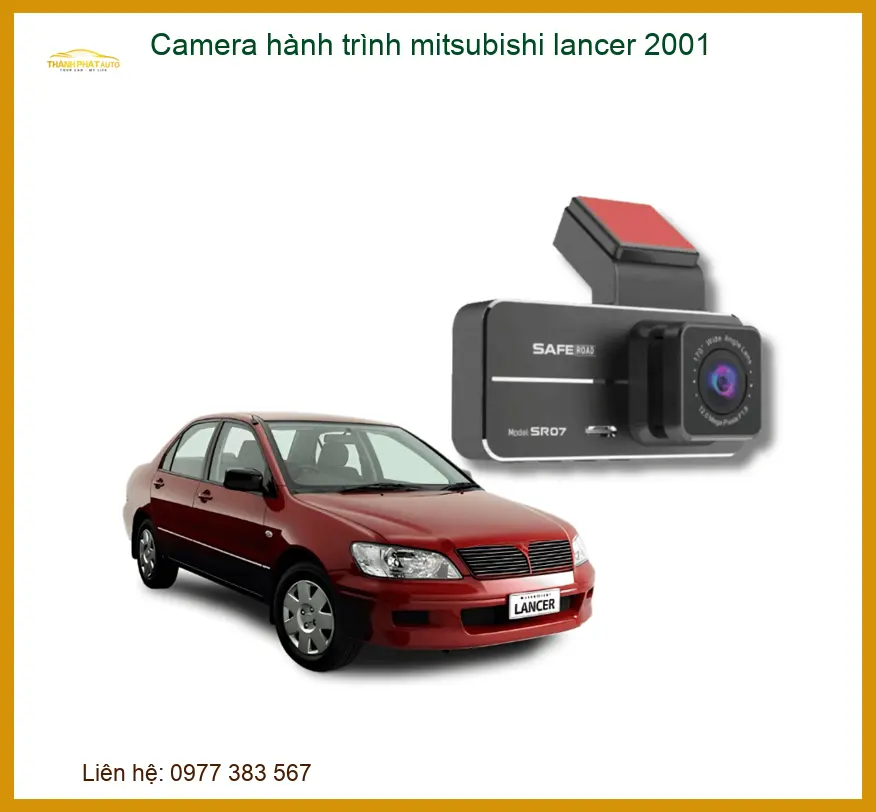 Camera Hành Trình Lancer 2001 - Trung Tâm Lắp Đặt Chính Hãng TPHCM