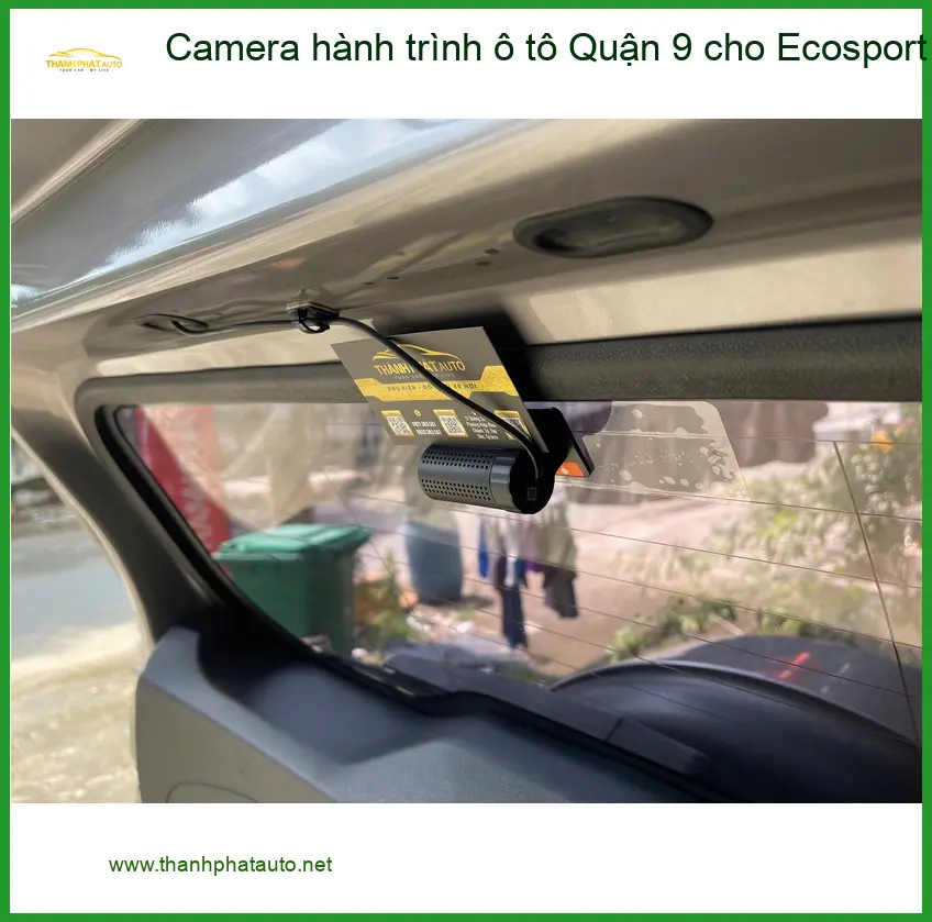 Anh Tùng lắp Camera hành trình ô tô Ecosport Quận 9 an tâm lái xe