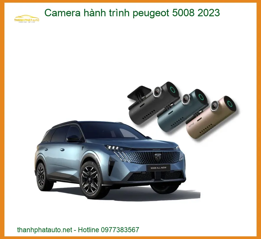 Camera hành trình Peugeot 5008 2023 - Địa Chỉ Lắp Đặt Uy Tín TPHCM