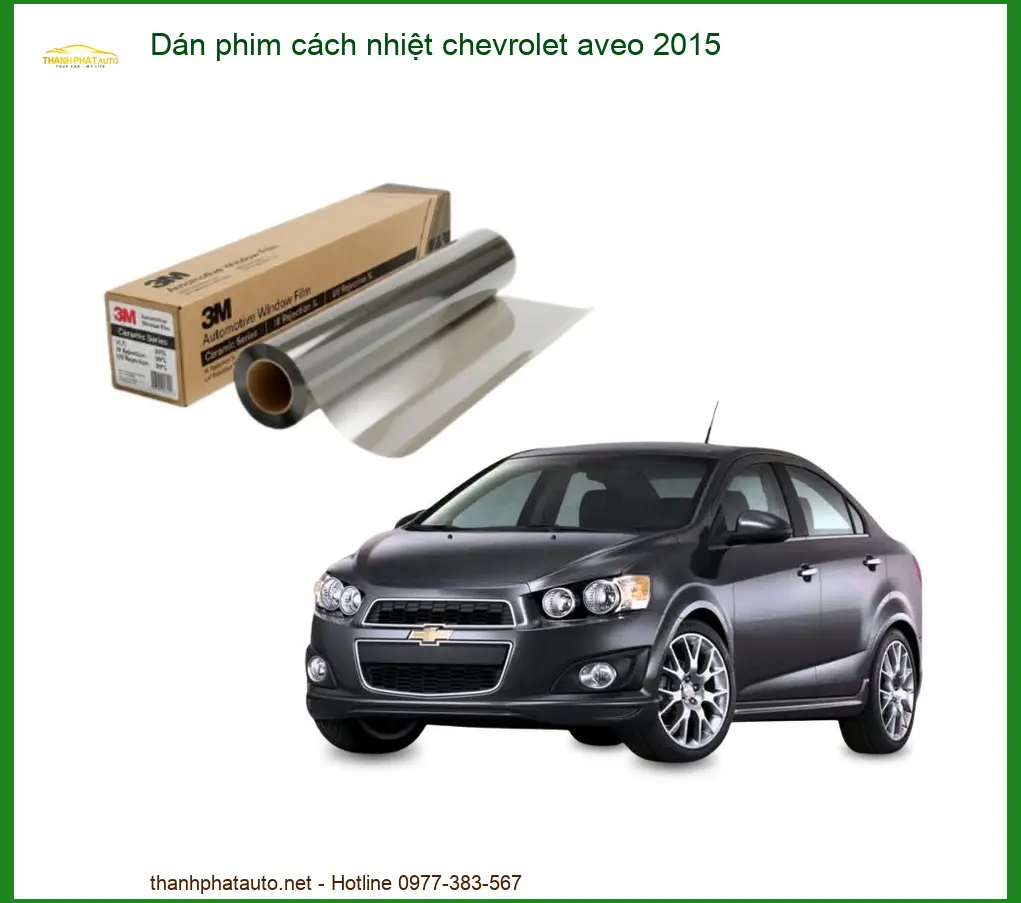 Dán Phim Cách Nhiệt Chevrolet Aveo 2015 - Địa Chỉ Lắp Đặt Uy Tín TPHCM