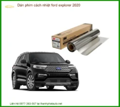 Dán Phim Cách Nhiệt Ford Explorer 2020 - Địa Chỉ Lắp Đặt Uy Tín TPHCM
