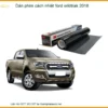 Dán Phim Cách Nhiệt Ford Wildtrak 2018 - Địa Chỉ Gắn Chính Hãng TPHCM