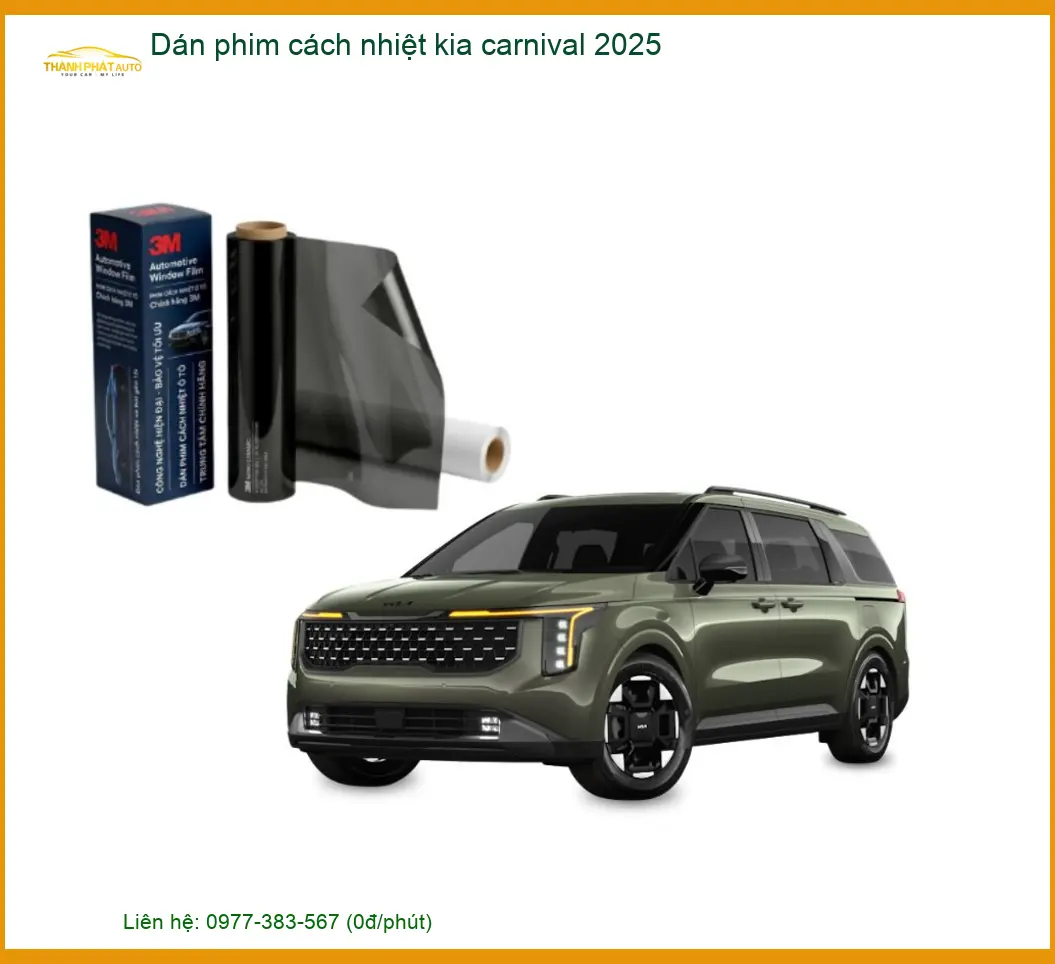 Dán Phim Cách Nhiệt Kia Carnival 2025 - Địa Chỉ Lắp Đặt Chính Hãng TPHCM